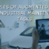 3 Exciting Examples Of Augmented Reality For Industrial Maintenance Tasks