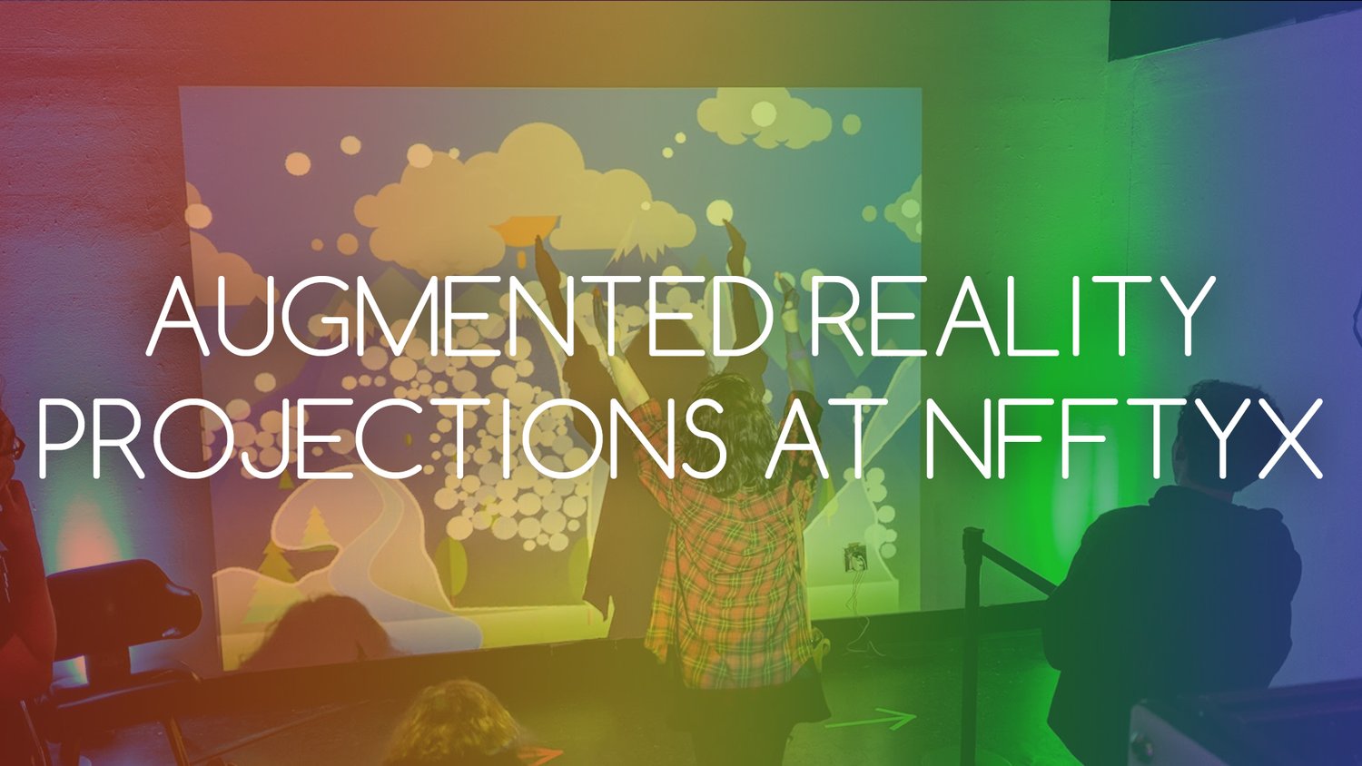 Augmented Reality Projection Mapping at NFFTYX - Blog — Sensebellum