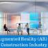 Augmented Reality (AR) in Construction Industry: Uses and Applications